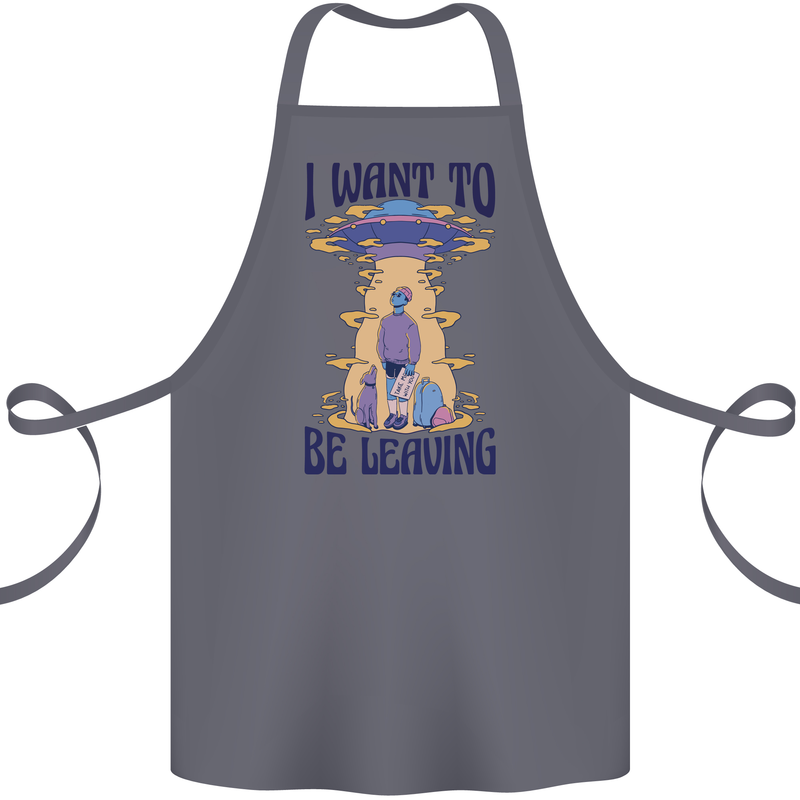 Alien UFO I Want to Be Leaving Cotton Apron 100% Organic Steel