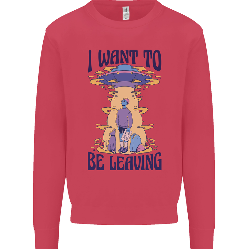 Alien UFO I Want to Be Leaving Kids Sweatshirt Jumper Heliconia