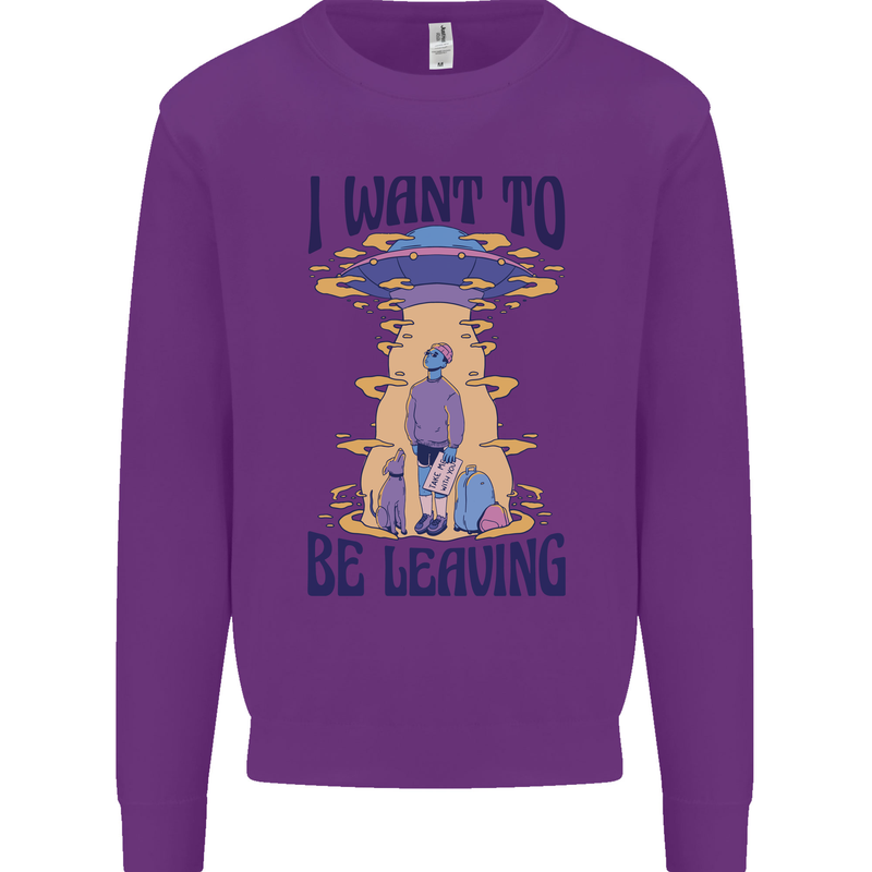 Alien UFO I Want to Be Leaving Mens Sweatshirt Jumper Purple