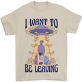 Alien UFO I Want to Be Leaving Mens T-Shirt Cotton Gildan Sand