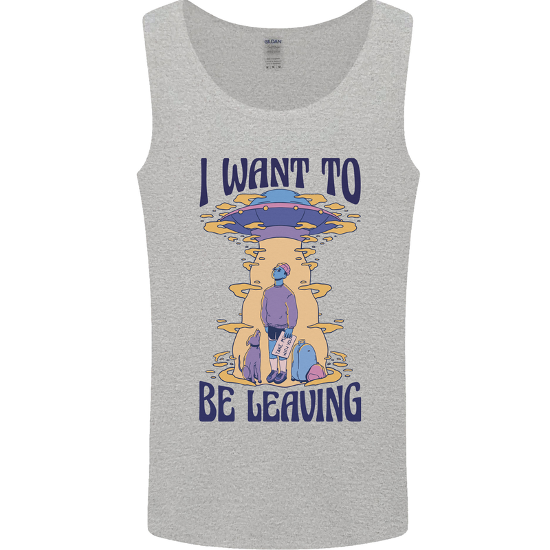 Alien UFO I Want to Be Leaving Mens Vest Tank Top Sports Grey