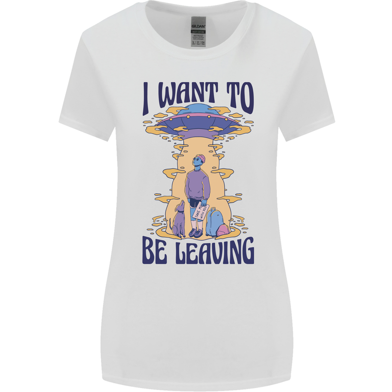 Alien UFO I Want to Be Leaving Womens Wider Cut T-Shirt White