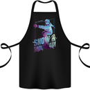 All I Need Is Snow and a Mountain Cotton Apron 100% Organic Black
