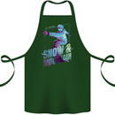 All I Need Is Snow and a Mountain Cotton Apron 100% Organic Forest Green