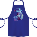 All I Need Is Snow and a Mountain Cotton Apron 100% Organic Royal Blue