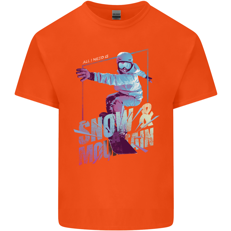 All I Need Is Snow and a Mountain Kids T-Shirt Childrens Orange