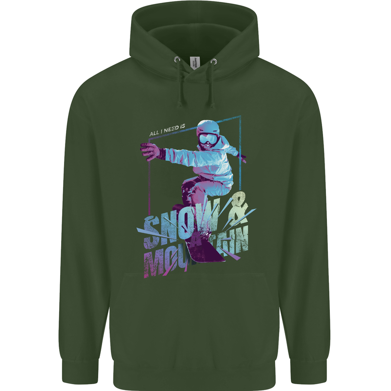 All I Need Is Snow and a Mountain Mens 80% Cotton Hoodie Forest Green