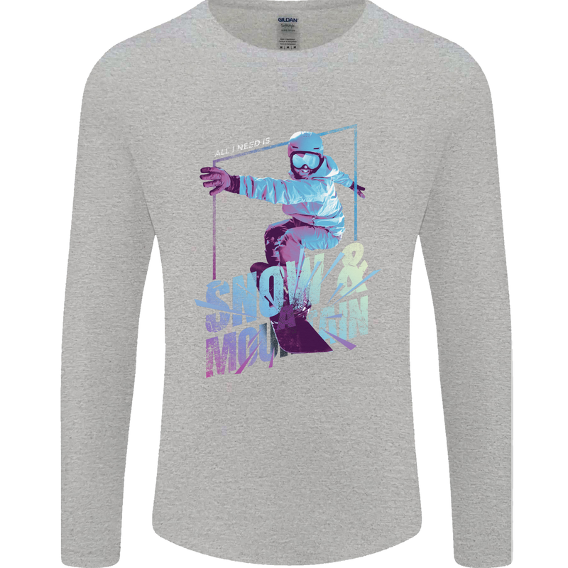 All I Need Is Snow and a Mountain Mens Long Sleeve T-Shirt Sports Grey