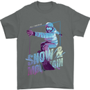 All I Need Is Snow and a Mountain Mens T-Shirt Cotton Gildan Charcoal