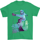 All I Need Is Snow and a Mountain Mens T-Shirt Cotton Gildan Irish Green