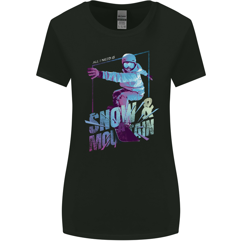 All I Need Is Snow and a Mountain Womens Wider Cut T-Shirt Black