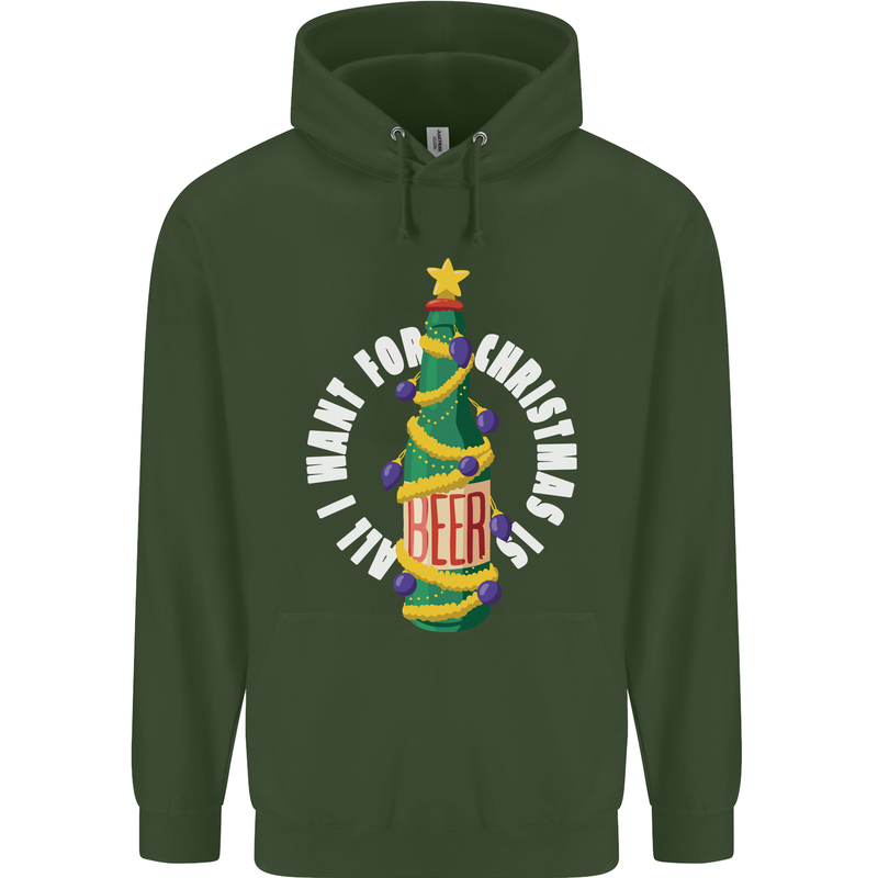 All I Want for Christmas Is Beer Childrens Kids Hoodie Forest Green