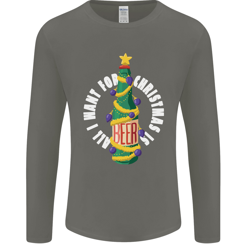All I Want for Christmas Is Beer Mens Long Sleeve T-Shirt Charcoal