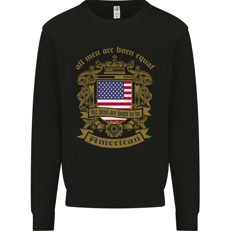 All Men Are Born Equal American America USA Kids Sweatshirt Jumper Black