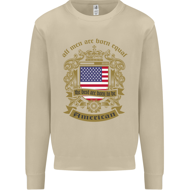 All Men Are Born Equal American America USA Mens Sweatshirt Jumper Sand