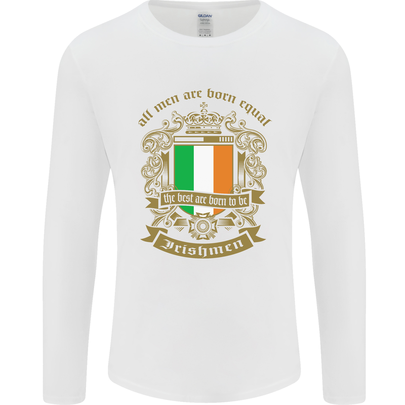 All Men Are Born Equal Irish Ireland Mens Long Sleeve T-Shirt White