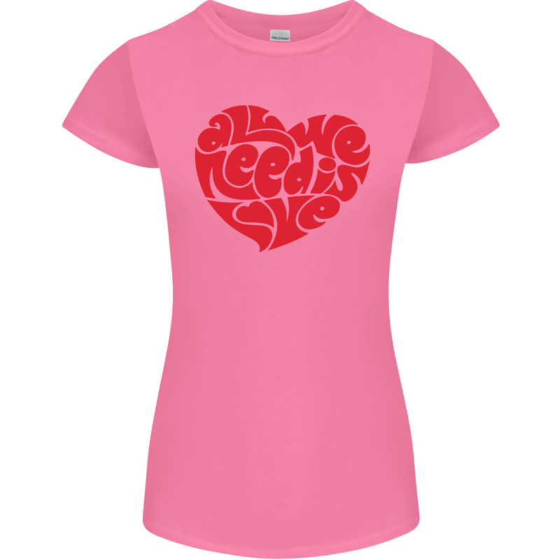 All You Need Is Love Heart Peace Womens Petite Cut T-Shirt Azalea