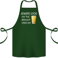 Always Look on the Bright Cider Life Funny Cotton Apron 100% Organic Forest Green