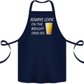 Always Look on the Bright Cider Life Funny Cotton Apron 100% Organic Navy Blue