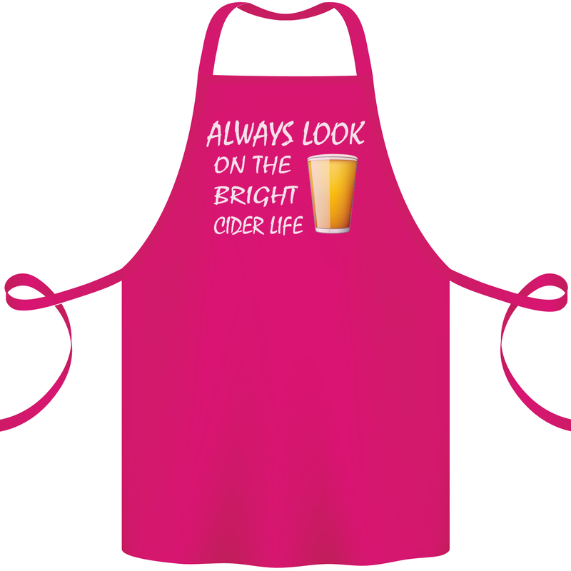 Always Look on the Bright Cider Life Funny Cotton Apron 100% Organic Pink