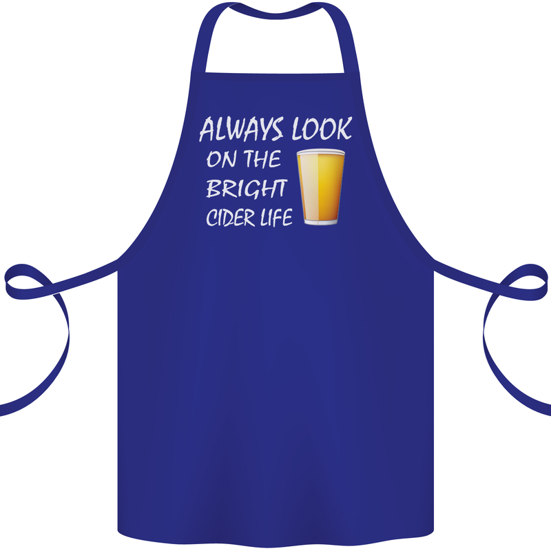 Always Look on the Bright Cider Life Funny Cotton Apron 100% Organic Royal Blue
