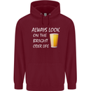 Always Look on the Bright Cider Life Funny Mens 80% Cotton Hoodie Maroon