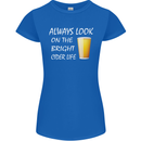Always Look on the Bright Cider Life Funny Womens Petite Cut T-Shirt Royal Blue