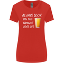 Always Look on the Bright Cider Life Funny Womens Wider Cut T-Shirt Red