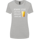 Always Look on the Bright Cider Life Funny Womens Wider Cut T-Shirt Sports Grey