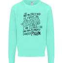 Always Tired Fatigued Exhausted Pigeon Funny Mens Sweatshirt Jumper Peppermint
