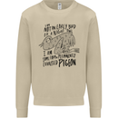 Always Tired Fatigued Exhausted Pigeon Funny Mens Sweatshirt Jumper Sand