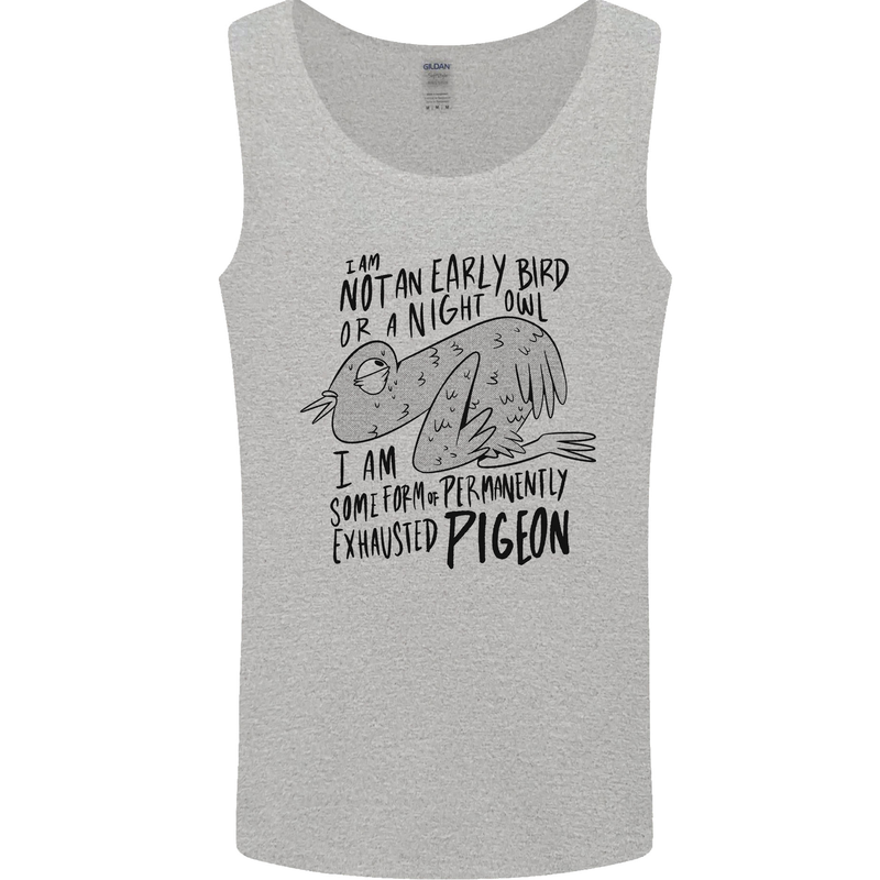 Always Tired Fatigued Exhausted Pigeon Funny Mens Vest Tank Top Sports Grey