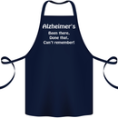 Alzheimers Been There Can't Remember Funny Cotton Apron 100% Organic Navy Blue