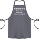 Alzheimers Been There Can't Remember Funny Cotton Apron 100% Organic Steel