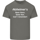 Alzheimers Been There Can't Remember Funny Mens Cotton T-Shirt Tee Top Charcoal