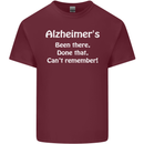 Alzheimers Been There Can't Remember Funny Mens Cotton T-Shirt Tee Top Maroon
