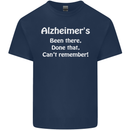 Alzheimers Been There Can't Remember Funny Mens Cotton T-Shirt Tee Top Navy Blue
