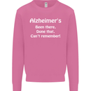 Alzheimers Been There Can't Remember Funny Mens Sweatshirt Jumper Azalea