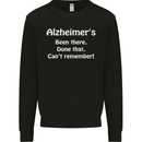 Alzheimers Been There Can't Remember Funny Mens Sweatshirt Jumper Black