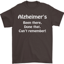 Alzheimers Been There Can't Remember Funny Mens T-Shirt Cotton Gildan Dark Chocolate