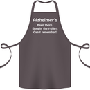 Alzheimers Been There Funny Slogan Cotton Apron 100% Organic Dark Grey