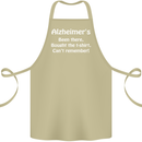Alzheimers Been There Funny Slogan Cotton Apron 100% Organic Khaki