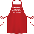 Alzheimers Been There Funny Slogan Cotton Apron 100% Organic Red