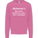 Alzheimers Been There Funny Slogan Mens Sweatshirt Jumper Azalea