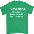 Alzheimers Been There Funny Slogan Mens T-Shirt Cotton Gildan Irish Green