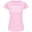 Alzheimers Been There Funny Slogan Womens Petite Cut T-Shirt Light Pink