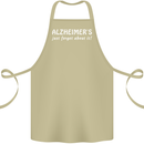 Alzheimers Just Forget About Funny Slogan Cotton Apron 100% Organic Khaki