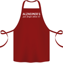 Alzheimers Just Forget About Funny Slogan Cotton Apron 100% Organic Maroon