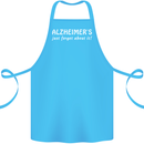 Alzheimers Just Forget About Funny Slogan Cotton Apron 100% Organic Turquoise