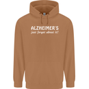 Alzheimers Just Forget About Funny Slogan Mens 80% Cotton Hoodie Caramel Latte